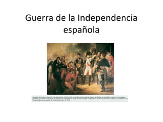 Guerra de la Independencia
        española
 