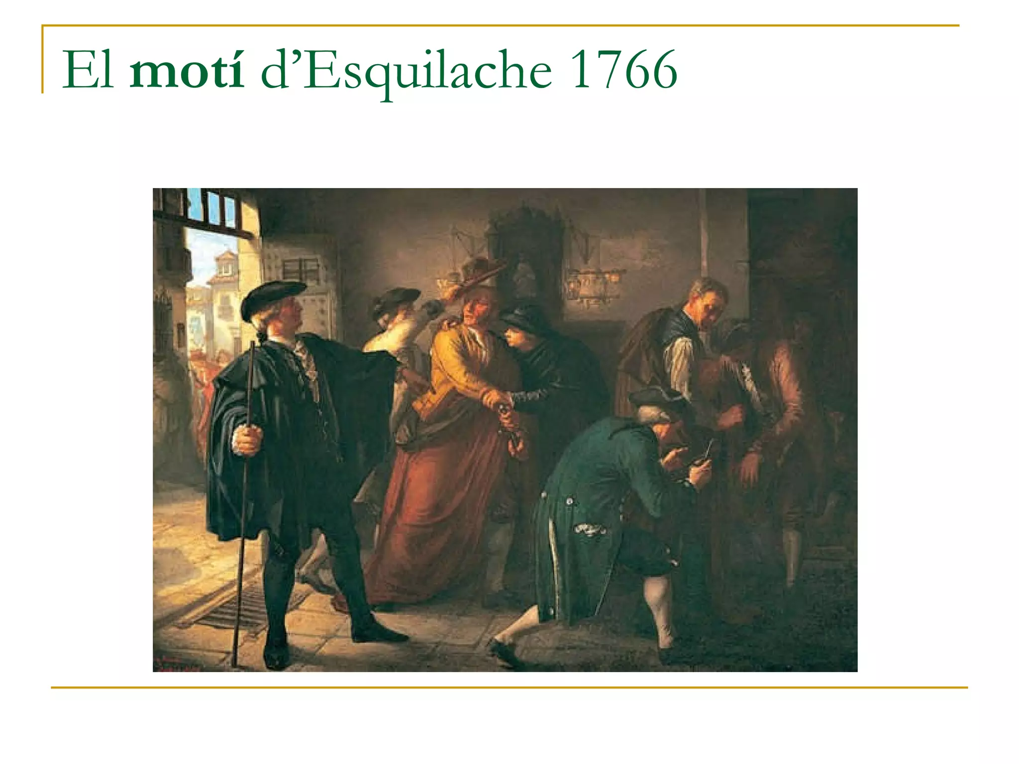 El  motí  d’Esquilache 1766 