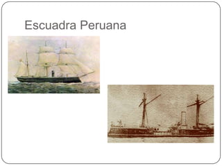 Escuadra Peruana
 