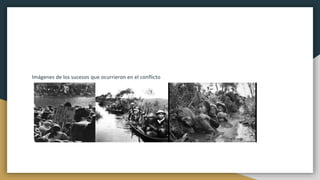 Imágenes de los sucesos que ocurrieron en el conflicto
 