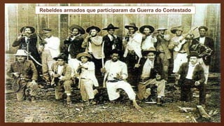 Rebeldes armados que participaram da Guerra do Contestado
 