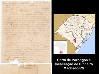 Carta de Porongos e localização de Pinheiro Machado/RS 