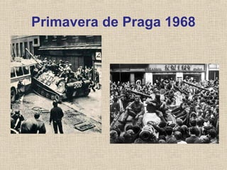 Primavera de Praga 1968
 