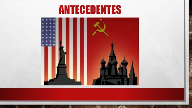 Antecedentes de la Guerra Fría