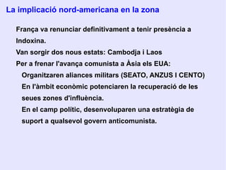 França es nega a reconéixer la independència i ataca al Viet Minh. 