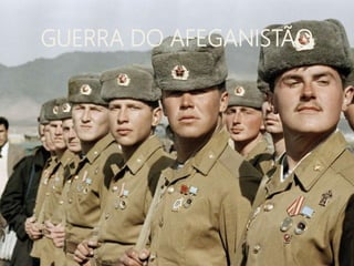 GUERRA DO AFEGANISTÃO
 