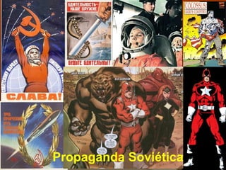 Propaganda Soviética
 
