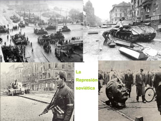 La
Represión
soviética
 