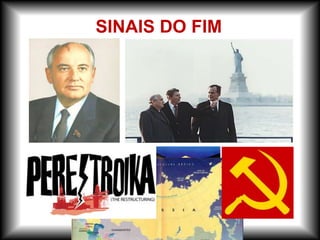 SINAIS DO FIM
 