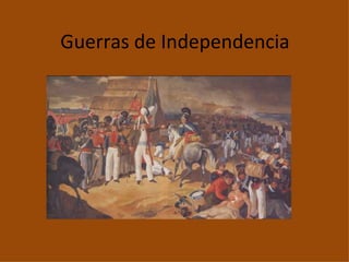 Guerras de Independencia  