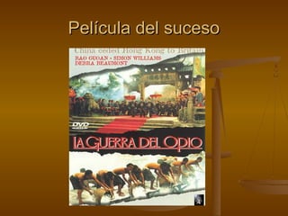 Película del suceso
 