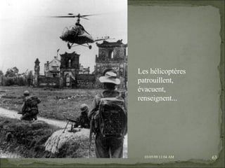 09/06/09   10:56 AM Les hélicoptères patrouillent, évacuent, renseignent...  