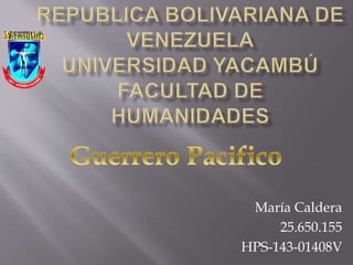 María Caldera
25.650.155
HPS-143-01408V
 