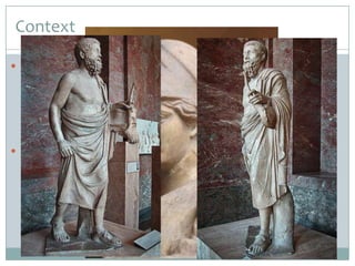 Context
 S’han elaborat nombroses teories sobre l’autoria d’aquestes

dues escultures. Una d’elles ha suggerit la possibilitat que
alguna de les peces sigui d’Alcàmenes, un deixeble de Policlet
i de Fídies. Tanmateix, una altra hipòtesi més recent apunta el
nom del gran bronzer, natural de l’illa de Samos, Pitàgores de
Reggio, anomenat així per la seva llarga permanència en
aquesta ciutat de la Magna Grècia.
 Els tractadistes antics atribueixen a Pitàgores de Reggio la
invenció de la composició de l’anomenada figura en “X”
(tisores o xiasmos). Diuen també que va ser el primer el primer
a representar fidelment en les seves escultures les venes i els
tendons dels models.

 