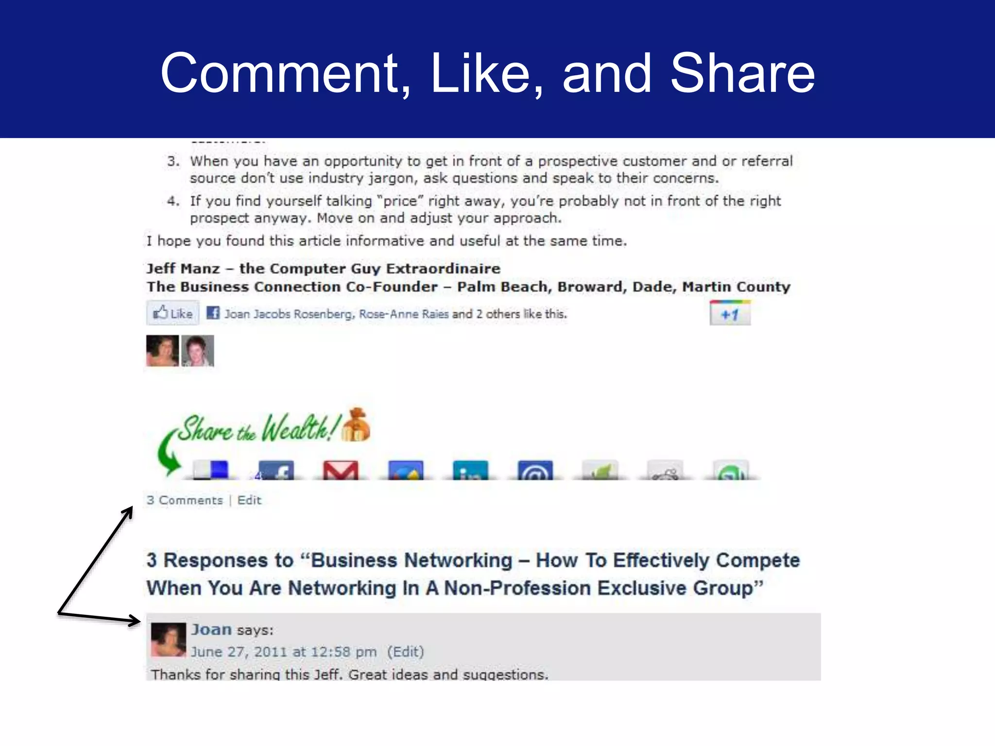 Comment, Like, and Share 
 