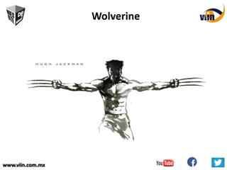 www.viin.com.mxwww.viin.com.mx
Wolverine
 