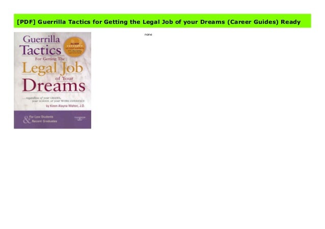 Pdf Guerrilla Tactics For Getting The Legal Job Of Your Dreams Car