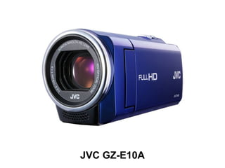 JVC GZ-E10A
 