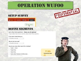OPERATION WUFOO
SETUP SURVEY



DEFINE SEGMENTS
 