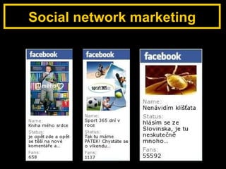 Social network marketing 