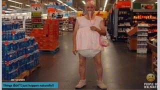 Things don’t just happen naturally!!
 