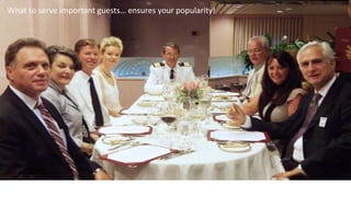 What to serve important guests… ensures your popularity!
 