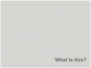 What is this? 
