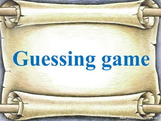 Guessing game
 