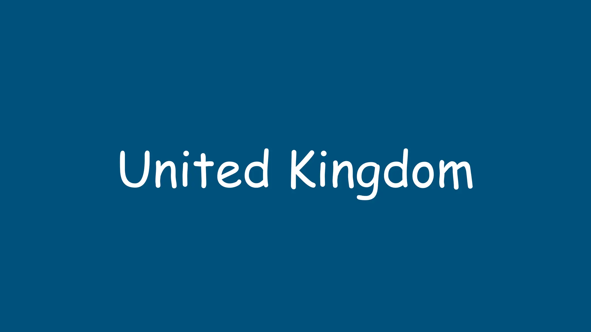 United Kingdom
 