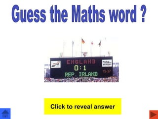 Score
Click to reveal answer
 