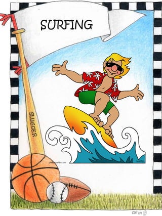 SURFING
 
