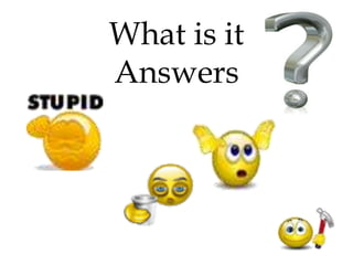 What is itAnswers  