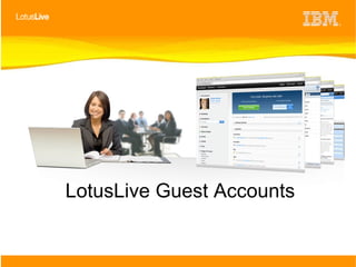 LotusLive Guest Accounts 