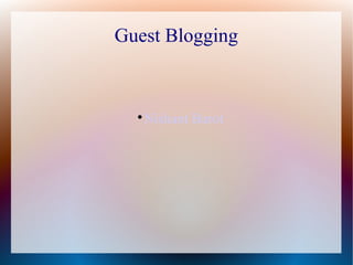 Guest Blogging

Nishant Barot
 