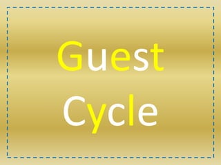 Guest
Cycle
 