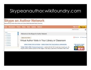 Skypeanauthor.wikifoundry.com
 