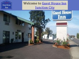 Welcome to Guest House Inn
Junction City
 