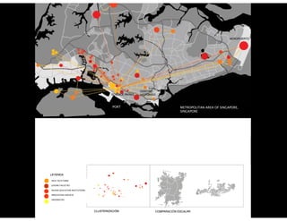 PORT   METROPOLITAN AREA OF SINGAPORE,
                                       SINGAPORE




HIGH TECH FIRMS

LEISURE FACILITIES

HIGHER EDUCATION INSTITUTIONS

INNOVATION SERVICES

UNIVERSITIES
 