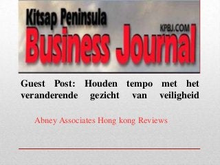 Guest Post: Houden tempo met het
veranderende gezicht van veiligheid

  Abney Associates Hong kong Reviews
 