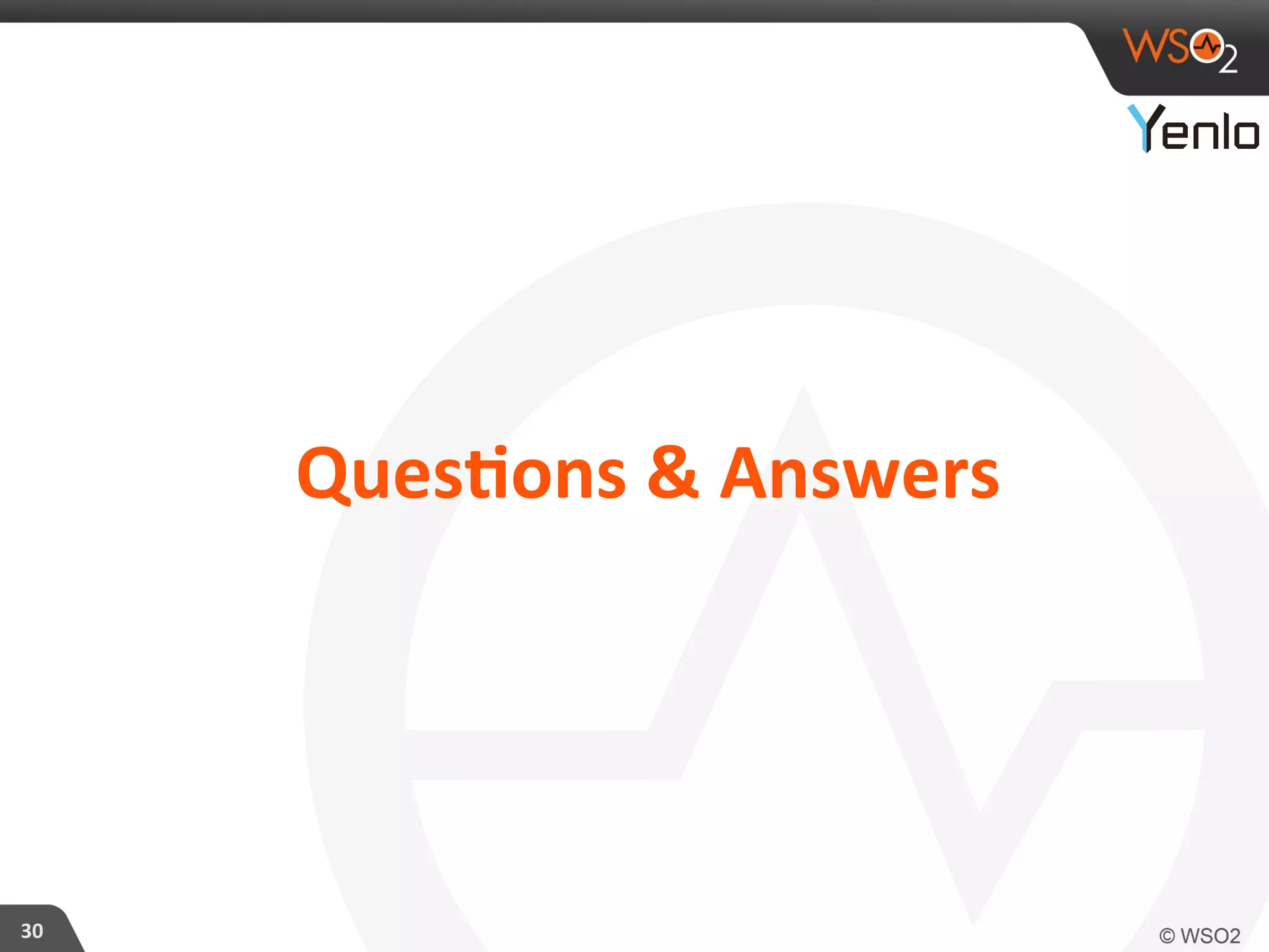 QuesFons	
  &	
  Answers	
  
30	
  
 