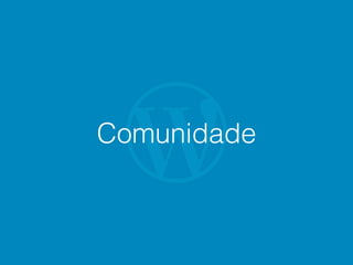 Comunidade
 