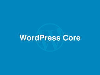 WordPress Core
 
