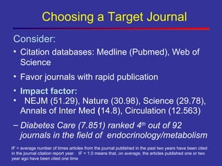 Select Target Journal How To Write A Manuscript (2008) | PPT