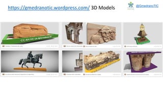 https://gmedranotic.wordpress.com/ 3D Models @GmedranoTIC
 