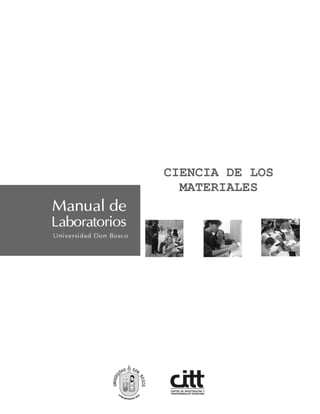 Ciencia de los materiales. Guía 1 1
CIENCIA DE LOS
MATERIALES
 