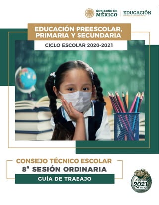 1
CONSEJO TÉCNICO ESCOLAR OCTAVA SESIÓN ORDINARIA
EDUCACIÓN PREESCOLAR, PRIMARIA Y SECUNDARIA
 