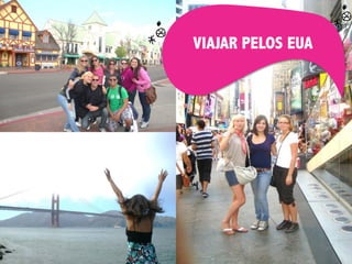 VIAJAR PELOS EUA
 