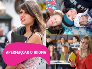 APERFEIÇOAR O IDIOMA
 