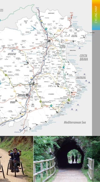 47
es Foto túnel via verda St. Joan-Ogassa: Oscar Vall.
Arxiu d’Imatges del Patronat de Turisme Costa Brava Girona
CYCLINGMAP
 