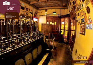 o melhor

  Bar
Casa noturna
 2º Havana
 3º Boteco 13
 4º Mississipi Delta Bar
 5º Pepsi Club




                                   La
                           Barra
                                     www.labarra.com.br
                                                                 37
                           Rua Cel. Flores, 810 | 54 3028.0406
 